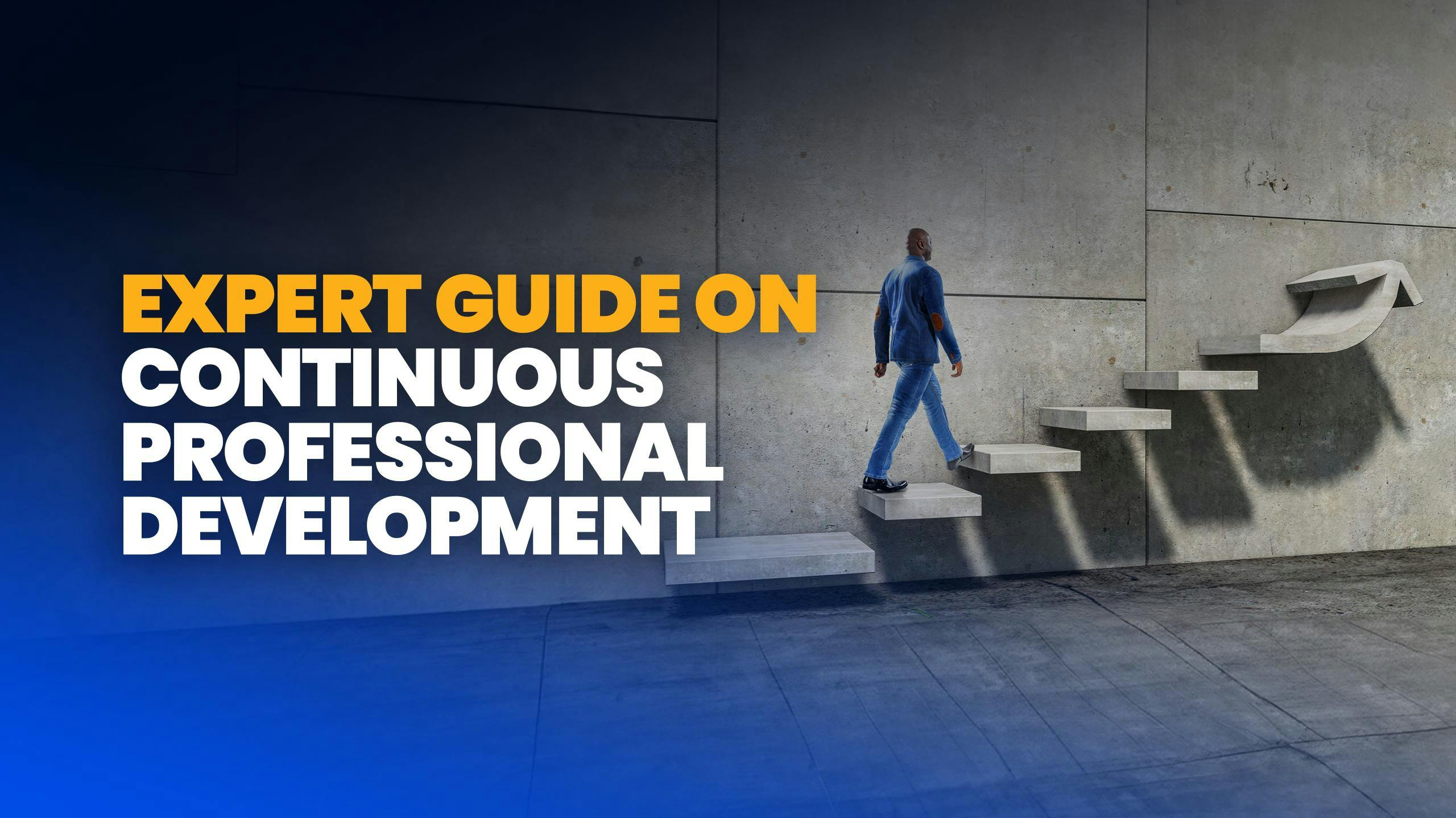 Expert Guide on Continuous Professional Development : Elevolt Blog